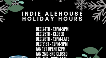Indie Alehouse Holiday Hours